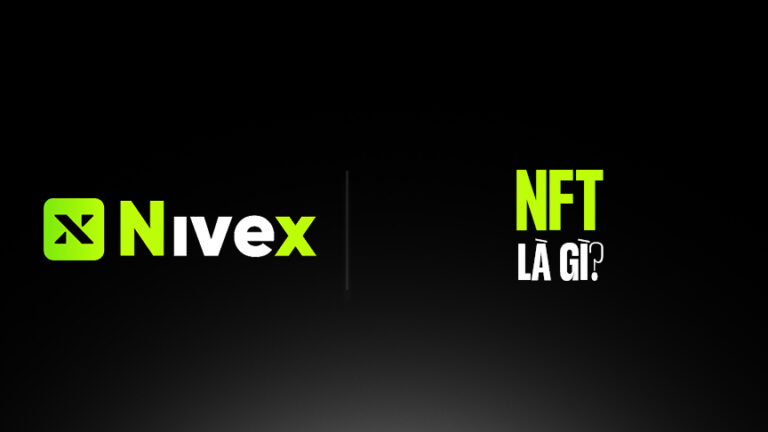 NFT là gì? Giải mã cơn sốt tài sản số và ứng dụng thực tế