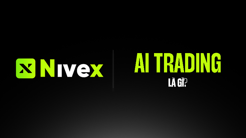 AI Trading là gì? Cách công nghệ giúp bạn giao dịch như chuyên gia